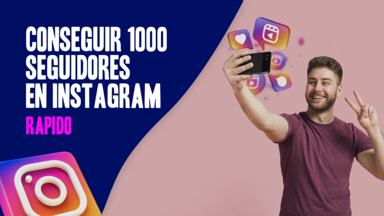 Consejos para conseguir 1.000 seguidores en Instagram