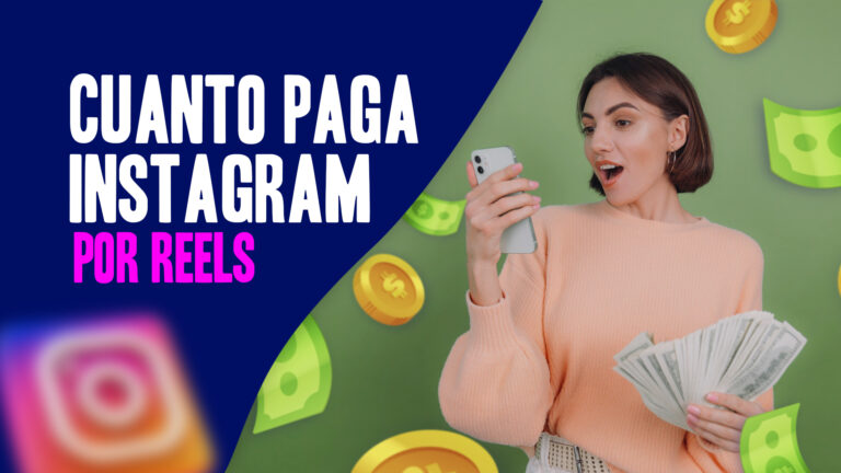 Consejos para ganar dinero con Reels de Instagram